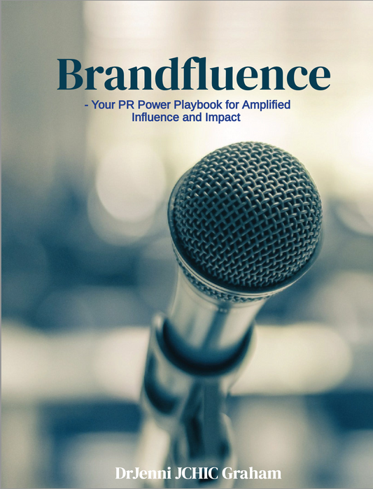 Brandfluence - Your PR Power Playbook for Amplified Influence and Impact EBOOK
